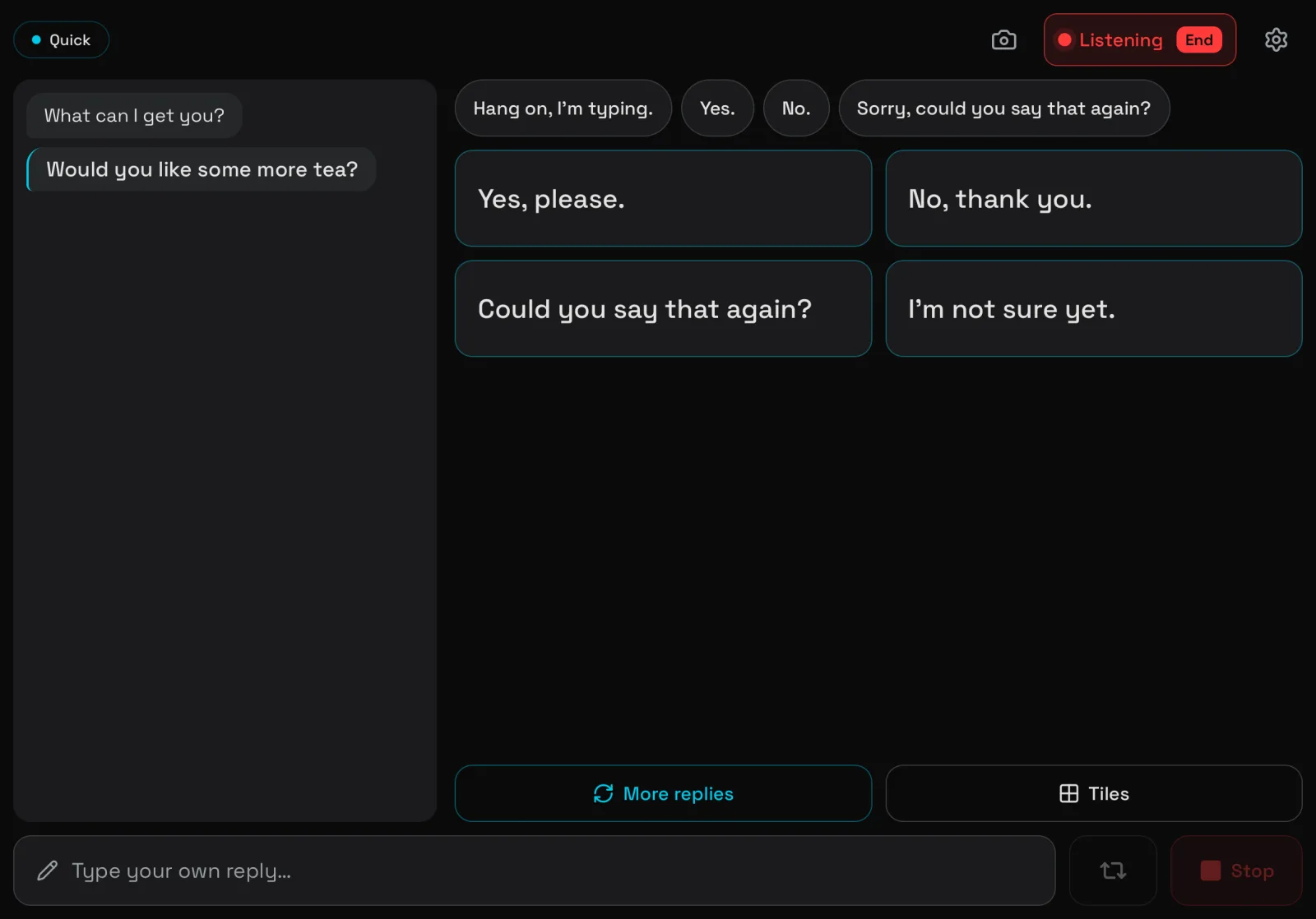 Thor in conversation mode: the other person's words — “Would you like some more tea?” — on the left, and four suggested replies on the right, including “Yes, please.” and “No, thank you.”