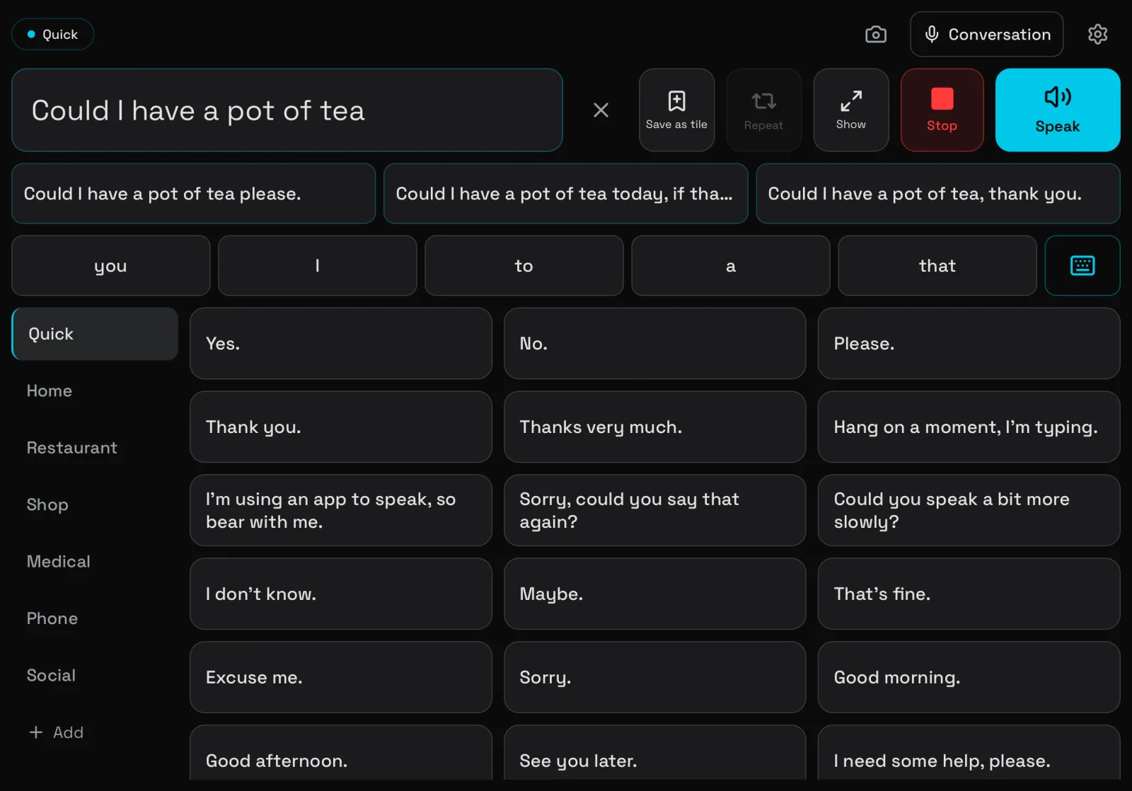 Thor's Speak screen: a half-typed sentence, three whole-sentence completions and five next-word suggestions above a grid of ready phrases sorted by scenario — Quick, Home, Restaurant, Shop, Medical, Phone, Social.